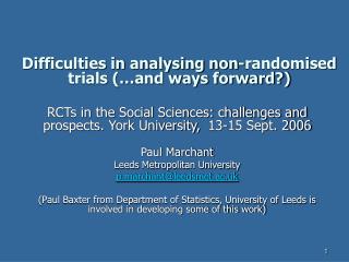 Difficulties in analysing non-randomised trials (…and ways forward?)