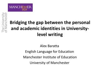 Bridging the gap between the personal and academic identities in University-level writing