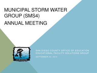 Municipal Storm Water Group (SMS4) Annual Meeting
