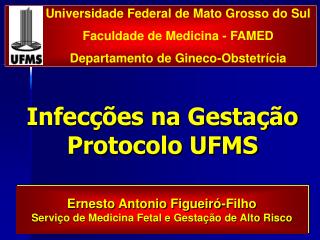 Infecções na Gestação Protocolo UFMS