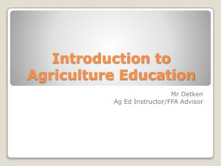 Introduction to Agriculture Education