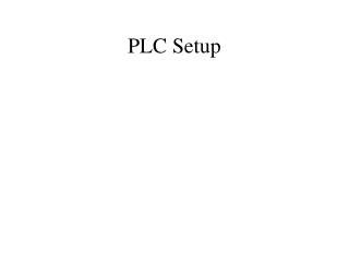 PLC Setup