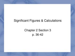 Significant Figures &amp; Calculations