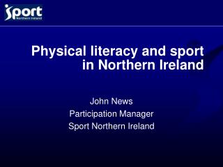 Physical literacy and sport in Northern Ireland