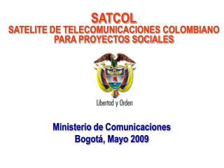Ministerio de Comunicaciones Bogot á , Mayo 2009