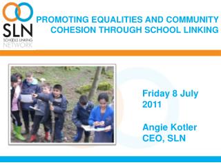 PROMOTING EQUALITIES AND COMMUNITY COHESION THROUGH SCHOOL LINKING