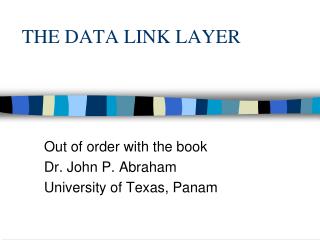 THE DATA LINK LAYER