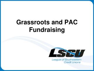 Grassroots and PAC Fundraising