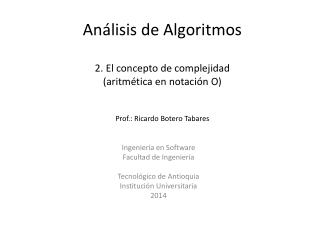 Ingeniería en Software Facultad de Ingeniería Tecnológico de Antioquia Institución Universitaria