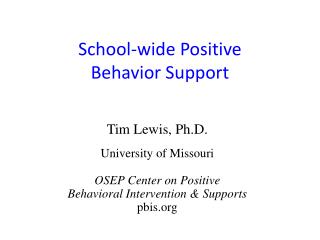 School-wid e Positive Behavior Support