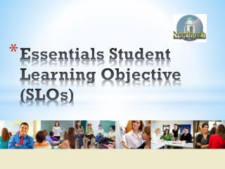 Essentials Student Learning Objective (SLOs)