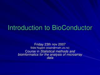 Introduction to BioConductor