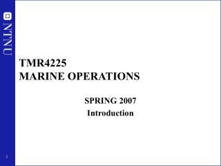 TMR4225 MARINE OPERATIONS