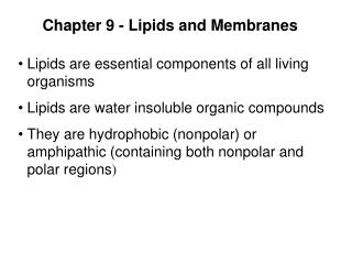 Chapter 9 - Lipids and Membranes