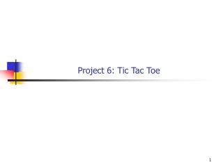 Project 6: Tic Tac Toe