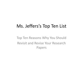 Ms. Jeffers’s Top Ten List