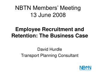 NBTN Members’ Meeting 13 June 2008