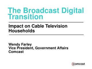 The Broadcast Digital Transition