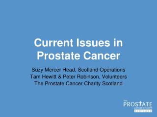 Current Issues in Prostate Cancer