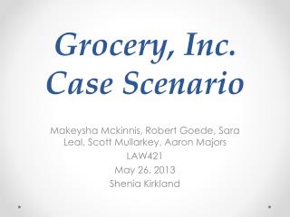 Grocery, Inc. Case Scenario
