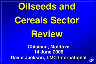 Oilseeds and Cereals Sector Review