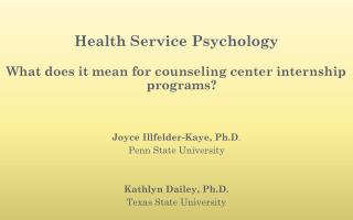Health Service Psychology What does it mean for counseling center internship programs?
