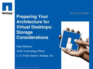Preparing Your Architecture for Virtual Desktops: Storage Considerations