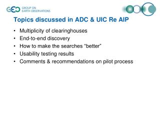 Topics discussed in ADC &amp; UIC Re AIP