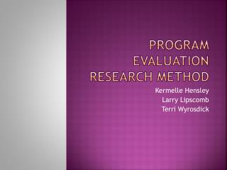 Program Evaluation Research Method