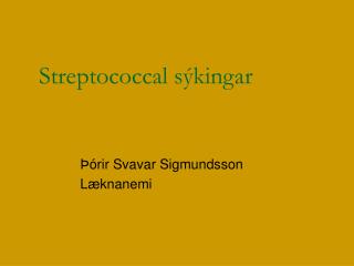 Streptococcal sýkingar