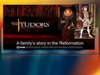 A family’s story in the Reformation