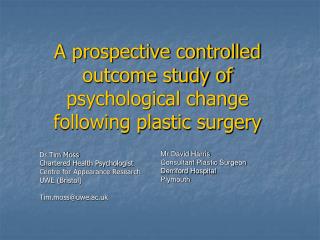 A prospective controlled outcome study of psychological change following plastic surgery