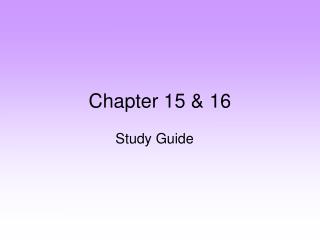 Chapter 15 &amp; 16