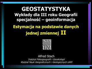 Alfred Stach Instytut Paleogeografii i Geoekologii