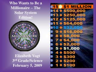Who Wants to Be a Millionaire – The Solar System Edition!