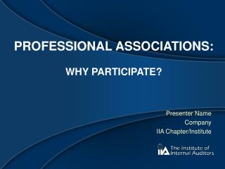 Professional Associations: Why Participate?