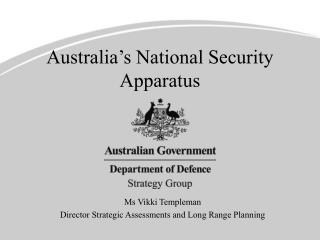 Australia’s National Security Apparatus