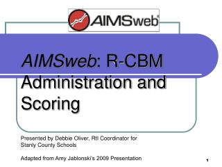AIMSweb : R-CBM Administration and Scoring