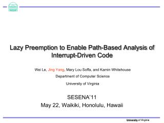 Lazy Preemption to Enable Path-Based Analysis of Interrupt-Driven Code