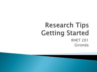Research Tips Getting Started