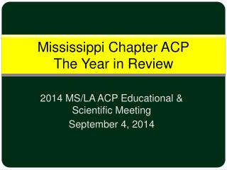 Mississippi Chapter ACP The Year in Review
