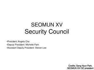 SEOMUN XV Security Council