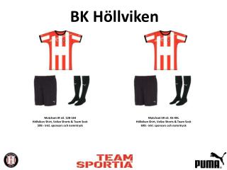 Matchset JR stl. 128-164 Höllviken Shirt, Velize Shorts &amp; Team Sock