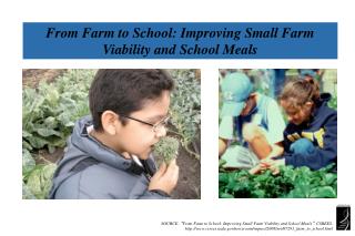 From Farm to School: Improving Small Farm Viability and School Meals