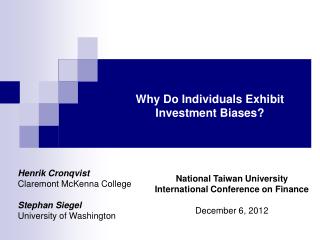 Why Do Individuals Exhibit Investment Biases?