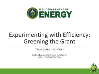 Experimenting with Efficiency: Greening the Grant
