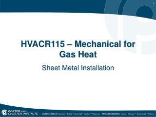 HVACR115 – Mechanical for Gas Heat