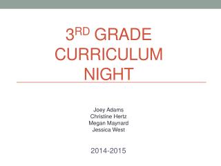 3 rd Grade Curriculum Night