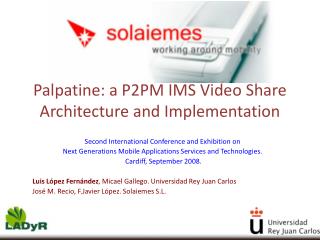 Palpatine: a P2PM IMS Video Share Architecture and Implementation