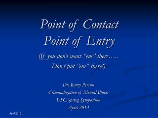 Point of Contact Point of Entry